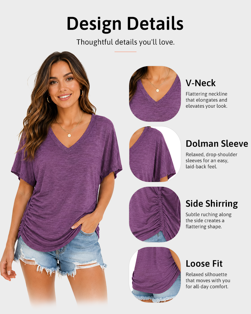 Soft V-Neck Dolman Loose Fit T-Shirt with Side Ruching